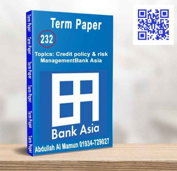 Credit policy & risk management Bank Asia